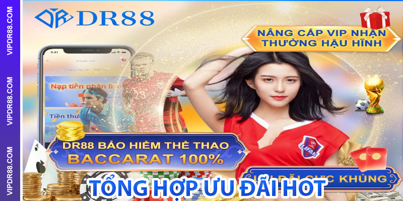 Tổng hợp ưu đãi hot 